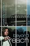 Beyond Reach