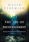 The Joy of Encouragement: Unlock the Power of Building Others Up