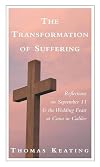 The Transformation of Suffering: Reflections on September 11 & the Wedding Feast at Cana in Galilee
