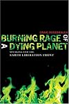 Burning Rage of a Dying Planet: Speaking for the Earth Liberation Front