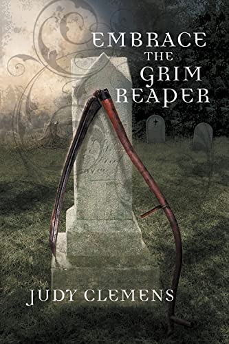 Embrace the Grim Reaper