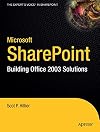 Microsoft SharePoint: Building Office 2003 Solutions