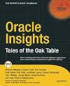 Oracle Insights: Tales of the Oak Table