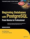 Beginning Databases with PostgreSQL: From Novice to Professional, Second Edition
