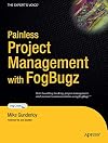 Painless Project Management with FogBugz