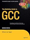 The Definitive Guide to GCC