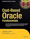 Cost-Based Oracle Fundamentals (Expert's Voice in Oracle)