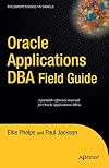 Oracle Applications DBA Field Guide