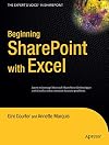 Beginning SharePoint with Excel: From Novice to Professional