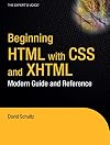 Beginning HTML with CSS and XHTML: Modern Guide and Reference