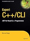 Expert Visual C /CLI: .NET for Visual C Programmers