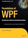 Foundations of WPF: An Introduction to Windows Presentation Foundation