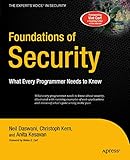 Foundations Of Security What Every Programmer Needs To Know Experts Voice