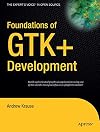 Foundations of GTK Development