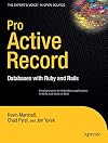 Pro Active Record: Databases with Ruby and Rails