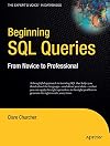Beginning SQL Queries : From Novice to Professional