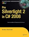 Pro Silverlight 2 in C# 2008