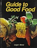 Guide to good food /
