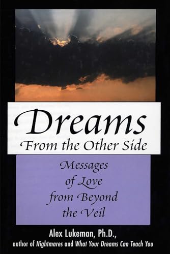 Dreams from the Other Side: Messages of Love from Beyond the Veil cover