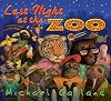 Last Night at the Zoo