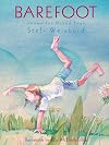 Barefoot: Poems for Naked Feet
