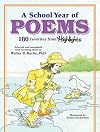 A School Year of Poems: 180 Favorites from Highlights