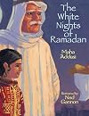 The White Nights of Ramadan