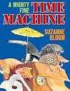 A Mighty Fine Time Machine
