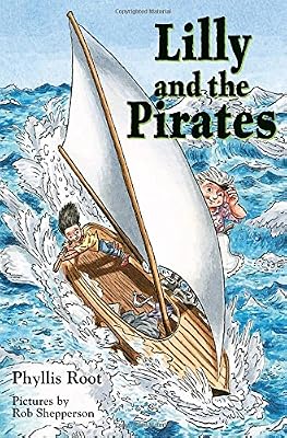 Lilly and the Pirates by Phyllis Root โ book cover