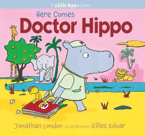 Here Comes Doctor Hippo book cover