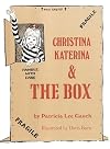 Christina Katerina and the Box