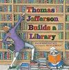 Thomas Jefferson Builds a Library