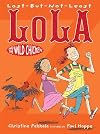 Last-But-Not-Least Lola and the Wild Chicken