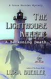 The Lighthouse Keeper: A Beckoning Death