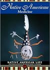 Native American Medicine (Native American Life)