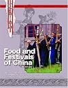 Food and Festivals of China
