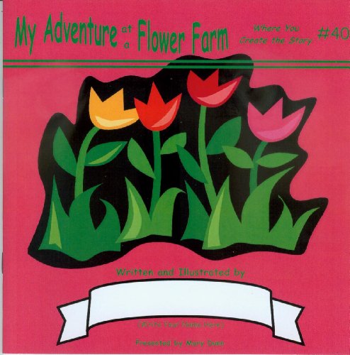Cover of My Adventure at a Flower Farm