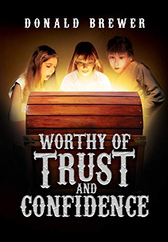 Cover of Worthy of Trust and Confidence