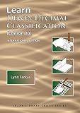 Learn Dewey Decimal Classification Edition 23 International Edition 4 Learn Library Skills
