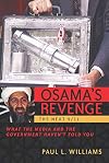Osama’s Revenge: The Next 9–11: What the Media and the Government Haven’t Told You