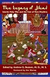 The Legacy of Jihad: Islamic Holy War and the Fate of Non-Muslims