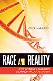 Race And Reality What Everyone Should Know About Our Biological Diversity