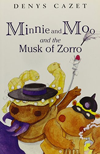 Cover of Musk of Zorro (Minnie and Moo)