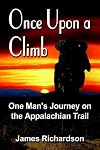 Once upon a Climb: One Man's Journey on the Appalachian Trail