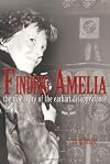 Finding Amelia: The True Story of the Earhart Disappearance