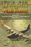The Second Attack on Pearl Harbor: Operation K And Other Japanese Attempts to Bomb America in World War II