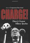 Charge!: History's Greatest Military Speeches