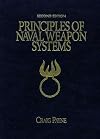 Principles of Naval Weapon Systems (The U.S. Naval Institute Blue & Gold Professional Library)