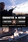 Character in Action: The U.S. Coast Guard on Leadership