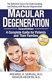 Macular Degeneration A Complete Guide For Patients And Their Families